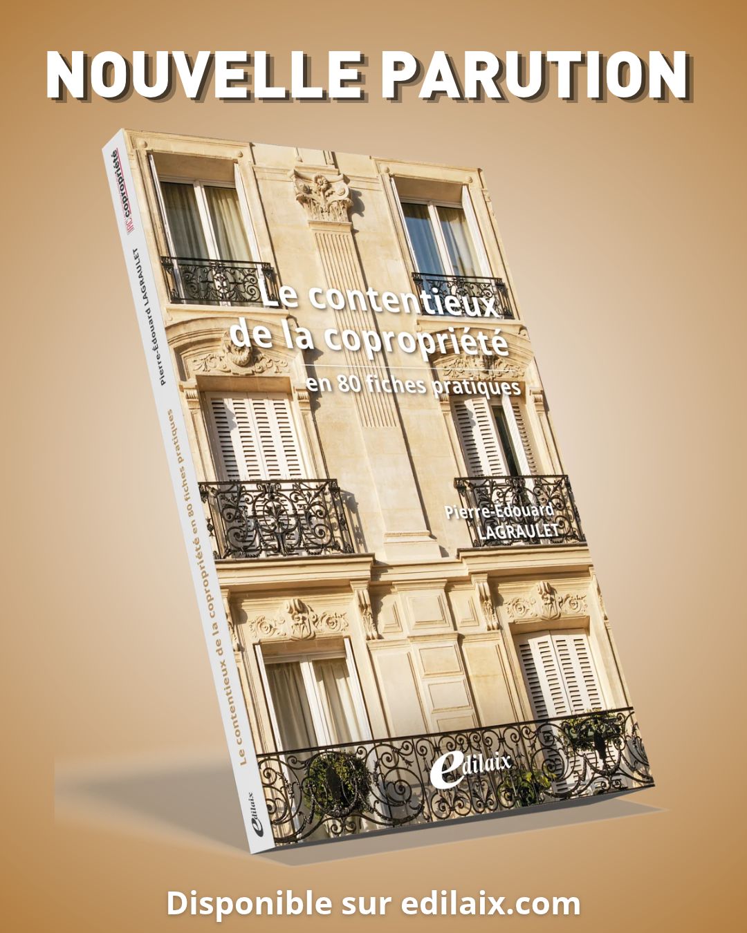Le contentieux de la copropriété - Editions Edilaix