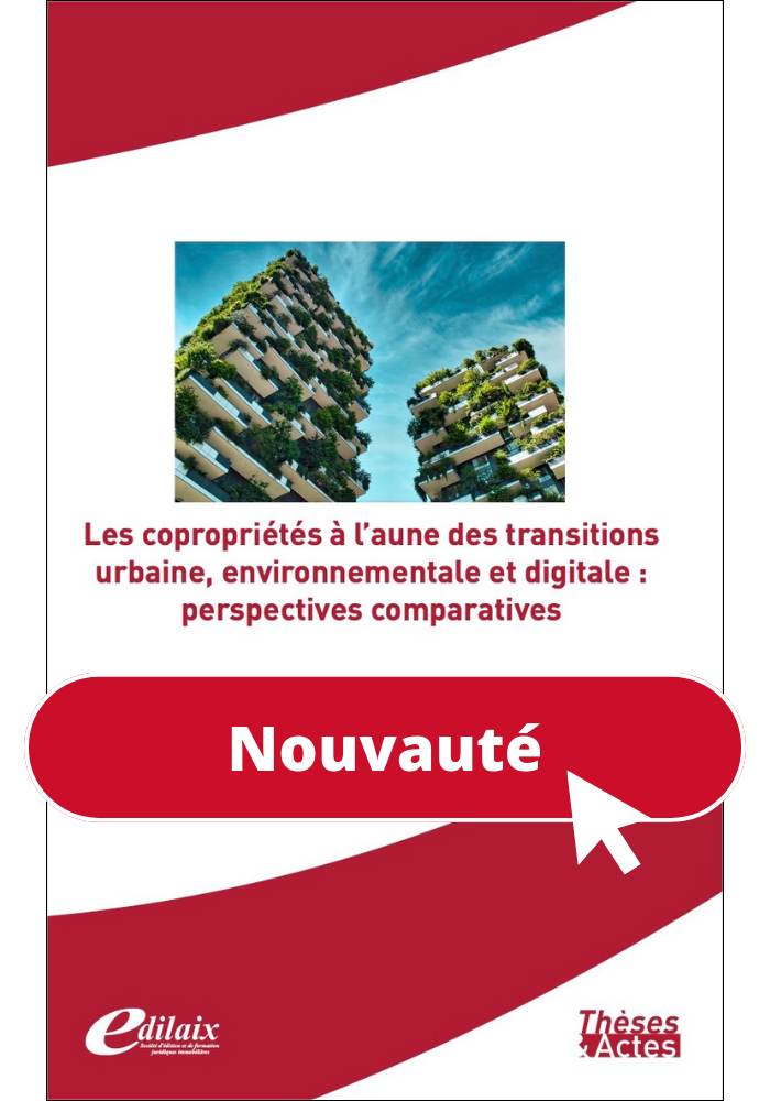 Les copropriétés à l’aune des transitions urbaine, environnementale et digitale : perspectives comparatives