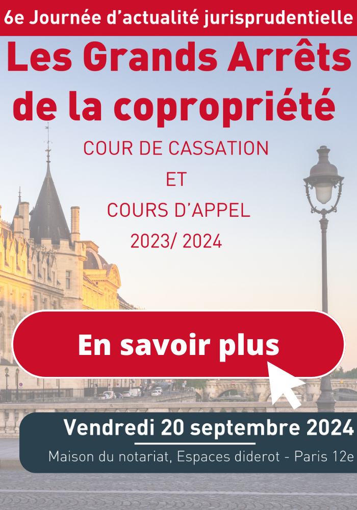 Grands Arrêts de la copropriété 2024 - Edilaix